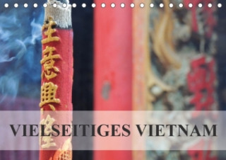 Vielseitiges Vietnam (Tischkalender 2018 DIN A5 quer)