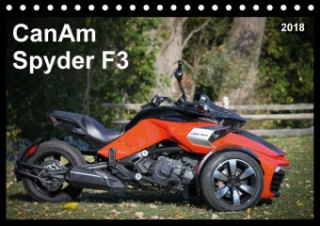 CanAm Spyder F3 (Tischkalender 2018 DIN A5 quer)