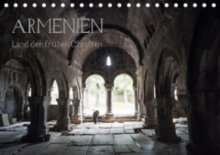 ARMENIEN - Land der frühen Christen (Tischkalender 2018 DIN A5 quer)
