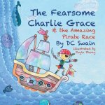 Fearsome Charlie Grace and the Amazing Pirate Race