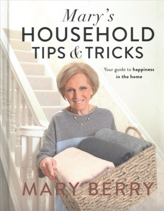Mary's Household Tips and Tricks