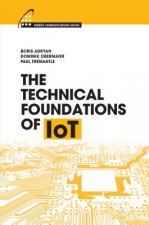 Technical Foundations of IoT