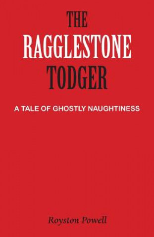 Ragglestone Todger