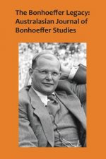 Bonhoeffer Legacy, Volume 4 Number 1