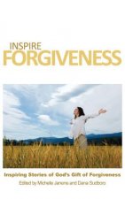 Inspire Forgiveness