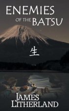 Enemies of the Batsu (Miraibanashi, Book 2)