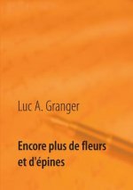 Encore plus de fleurs et d'epines