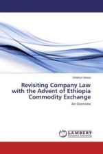 Revisiting Company Law with the Advent of Ethiopia Commodity Exchange