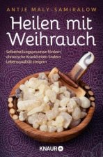 Maly-Samiralow, A: Heilen mit Weihrauch