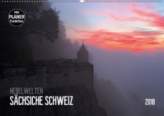 Nebelwelten Sächsische Schweiz (Wandkalender 2018 DIN A2 quer)