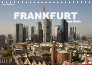 Frankfurt am Main (Tischkalender 2018 DIN A5 quer)