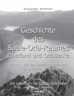 Geschichte des Saale-Orla-Raumes