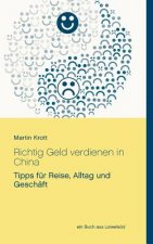 Richtig Geld verdienen in China