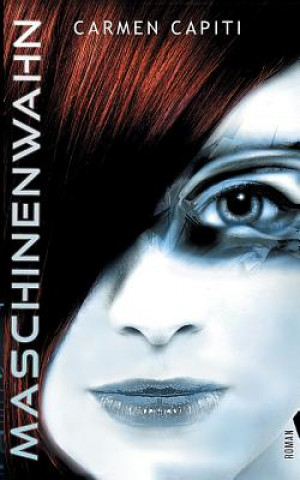 Maschinenwahn