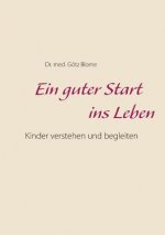 guter Start ins Leben