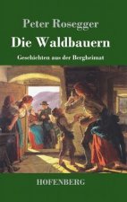 Die Waldbauern