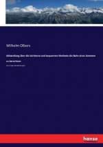 Abhandlung uber die leichteste und bequemste Methode die Bahn eines Kometen zu berechnen