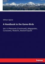 Handbook to the Game-Birds