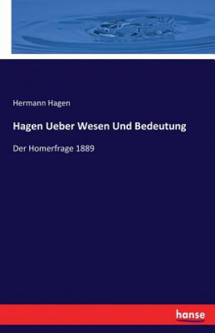 Hagen Ueber Wesen Und Bedeutung