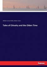 Tales of Chivalry and the Olden Time