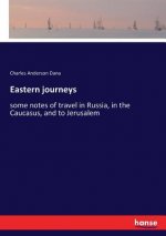 Eastern journeys