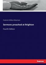 Sermons preached at Brighton