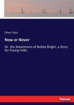 Now or Never