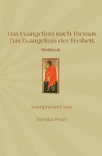 Das Evangelium nach Thomas (Großdruck)