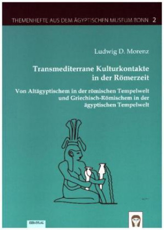 Transmediterrane Kulturkontakte in der Römerzeit