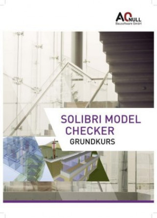 Solibri Model Checker, Grundkurs