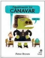 Ögretmenim Bir Canavar
