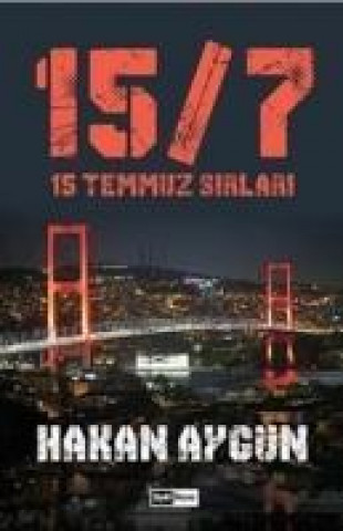 15 Temmuz Sirlari