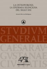 La osteoporosis: La epidemia silenciosa del siglo XXI
