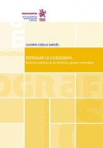 Repensar la ciudadanía. Derechos políticos de las minorias y grupos vulnerables
