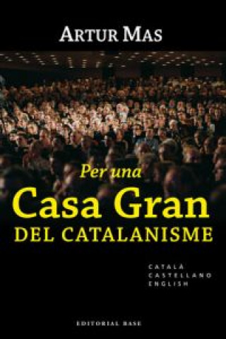 Per una Casa Gran del catalanisme