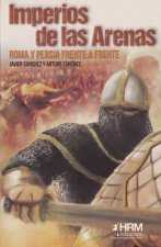Imperios de las arenas: Persia y Roma frente a frente