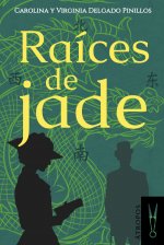 Raíces de Jade