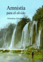 Amnistía para el olvido