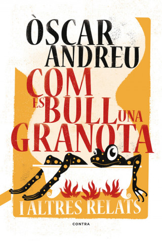 Com es bull una granota i altres relats