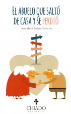 ABUELO QUE SALIO DE CASA Y SE PERDIO,EL