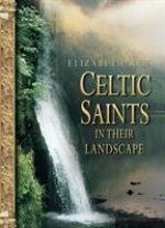 CELTIC SAINTS IN THEIR LANDSCAPE