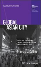 Global Asian City - Migration, Desire and the Politics of Encounter in 21st Century Seoul