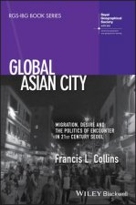 Global Asian City - Migration, Desire and the Politics of Encounter in 21st Century Seoul
