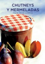 Chutneys y Mermeladas (Edicion De Bolsillo)