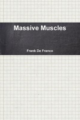 Massive Muscles