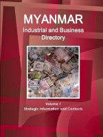 Myanmar Industrial and Business Directory Volume 1 Strategic Information and Contacts