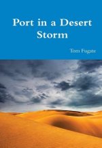 Port in a Desert Storm