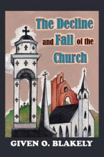 Decline and Fall of the Church