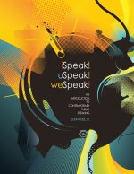 iSpeak! uSpeak! weSpeak!
