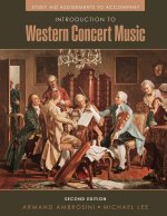 Study Aid Assignments to Accompany Introduction to Western Concert Music - Study Guide